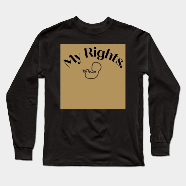 My Rights. Long Sleeve T-Shirt by H.E.R.  World 